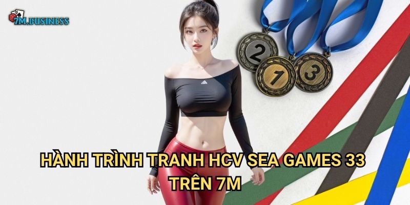 Tranh HCV SEA Games 33 7m - Cuộc đua gay cấn đến phút cuối 2 Hành trình tranh HCV SEA Games 33 trên 7m
