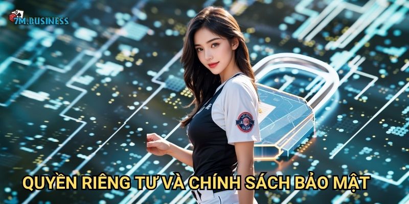 Quyền riêng tư và chính sách bảo mật