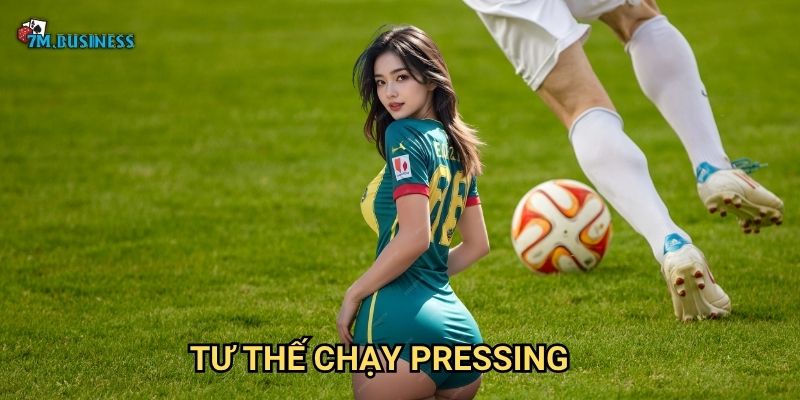 Tư thế chạy pressing 7m - Áp lực không ngừng nghỉ